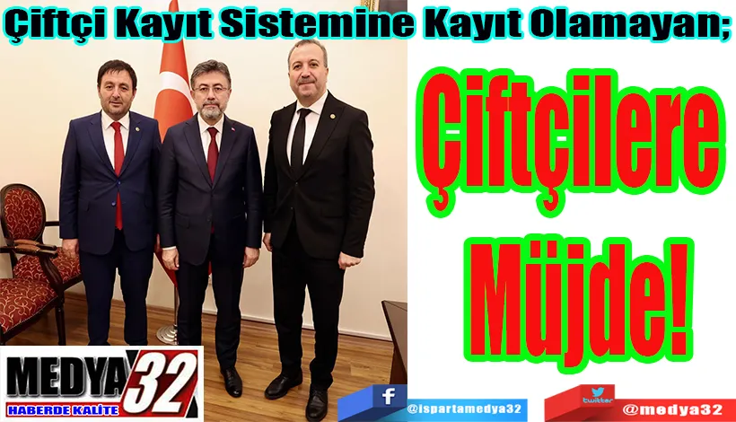 Çiftçi Kayıt Sistemine Kayıt Olamayan;  Çiftçilere Müjde!