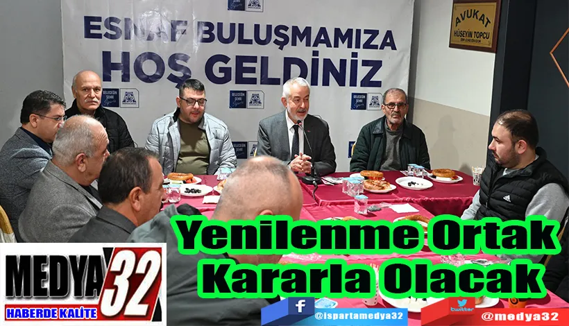 Belediye Başkanı Başdeğirmen:  Yenilenme Ortak  Kararla Olacak 