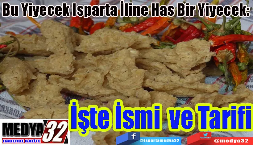 Bu Yiyecek Isparta İline Has Bir Yiyecek:  İşte İsmi Ve Tarifi