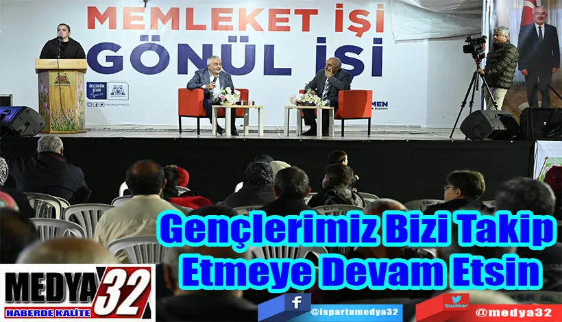 Belediye Başkanı Başdeğirmen:  Gençlerimiz Bizi Takip  Etmeye Devam Etsin 