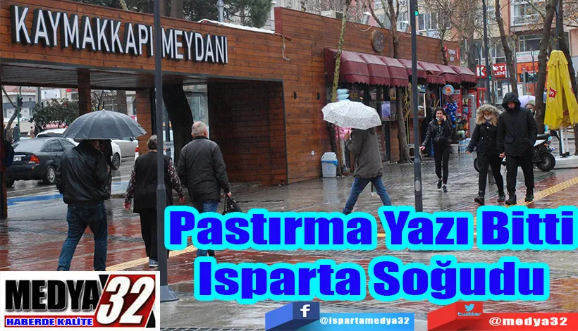 Pastırma Yazı Bitti Isparta Soğudu