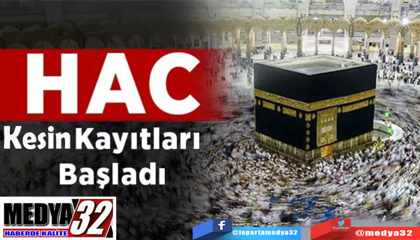 2024 Yılı Hac Kesin Kayıtları;  Bugün Başladı