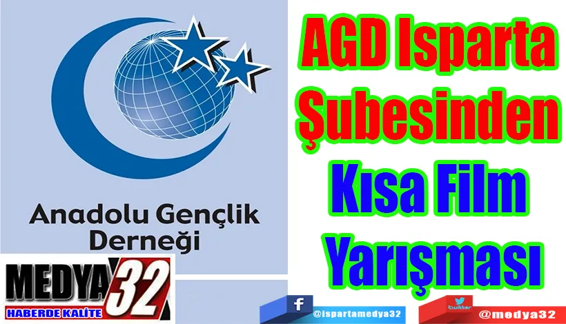 AGD Isparta  Şubesinden  Kısa Film  Yarışması