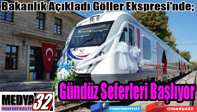 Bakanlık Açıkladı Göller Ekspresi’nde;  Gündüz Seferleri Başlıyor