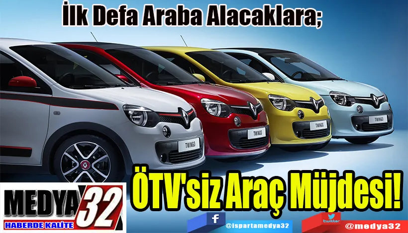 İlk Defa Araba Alacaklara;  ÖTV