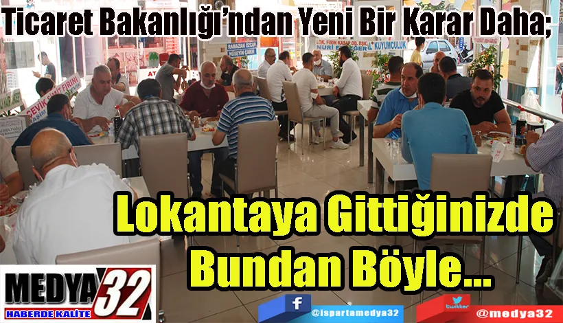 Ticaret Bakanlığı’ndan Yeni Bir Karar Daha;   Lokantaya Gittiğinizde  Bundan Böyle…