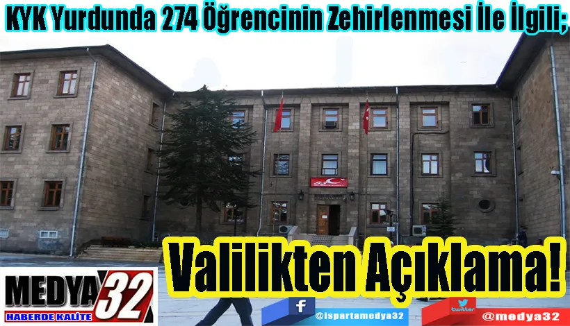 KYK Yurdunda 274 Öğrencinin Zehirlenmesi İle İlgili;  Valilikten Açıklama  Geldi 