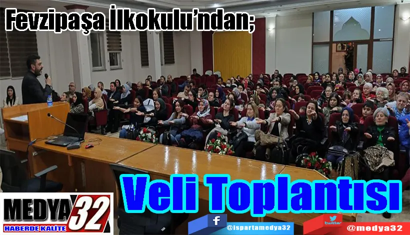 Fevzipaşa İlkokulu’ndan; Veli Toplantısı 