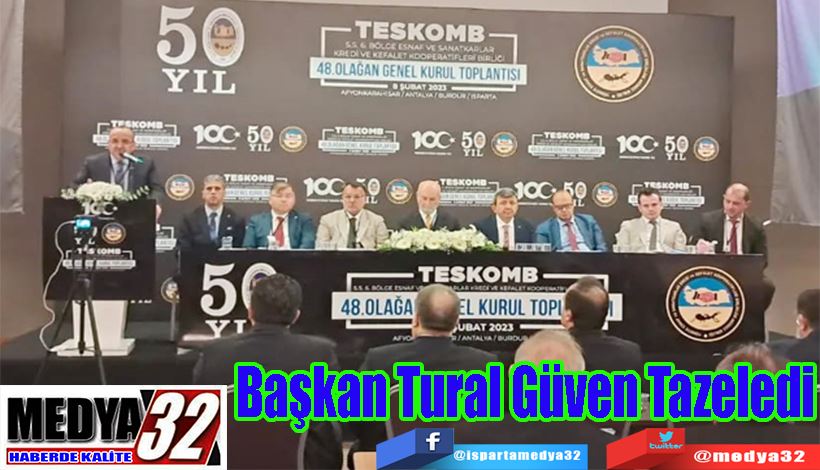 Başkan Tural Güven Tazeledi
