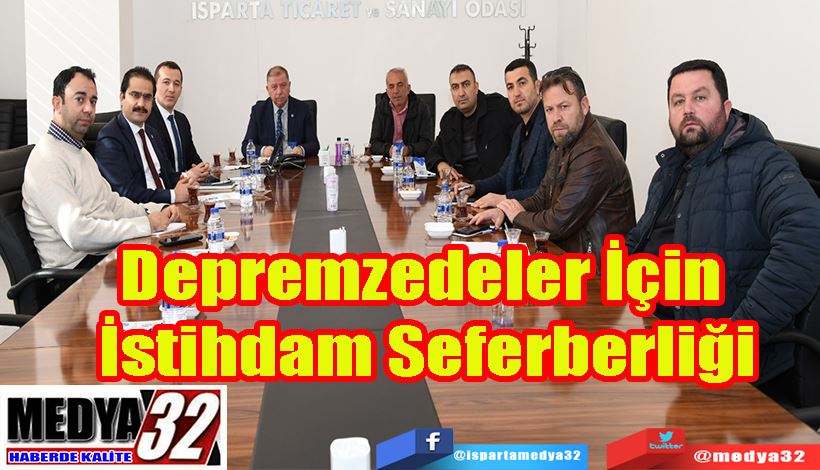 Depremzedeler İçin  İstihdam Seferberliği