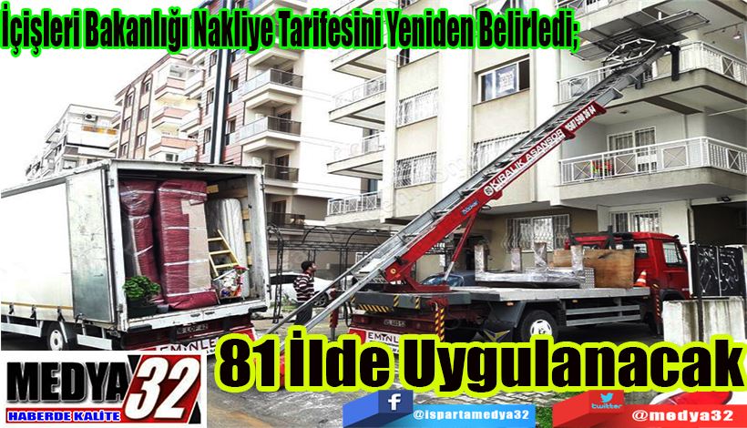 İçişleri Bakanlığı Nakliye Tarifesini Yeniden Belirledi;  81 İlde Uygulanacak 