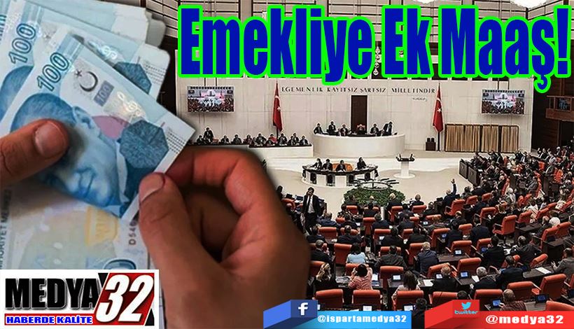 Emekliye Ek Maaş!