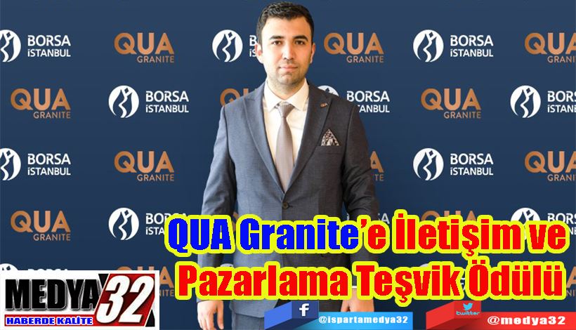 QUA Granite’e İletişim ve  Pazarlama Teşvik Ödülü