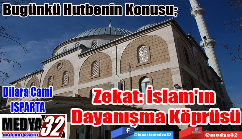 Bugünkü Hutbenin Konusu; Zekat: İslam