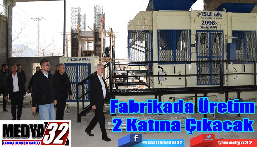 Fabrikada Üretim 2 Katına Çıkacak