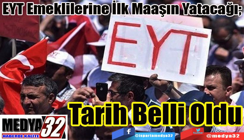 EYT Emeklilerine İlk Maaşın Yatacağı;  Tarih Belli Oldu