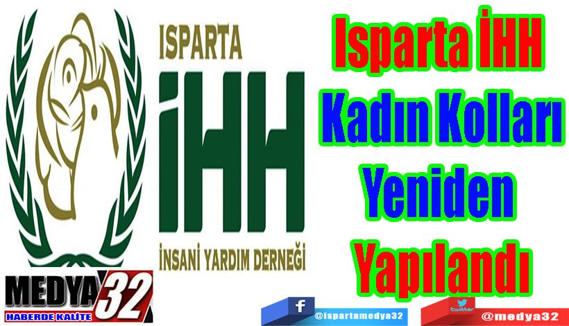 Isparta İHH  Kadın Kolları Yeniden  Yapılandı 