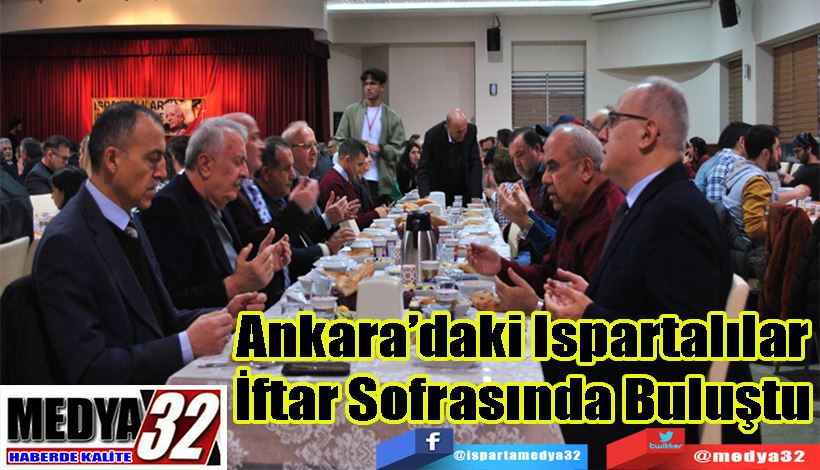 Ankara’daki Ispartalılar İftar Sofrasında Buluştu