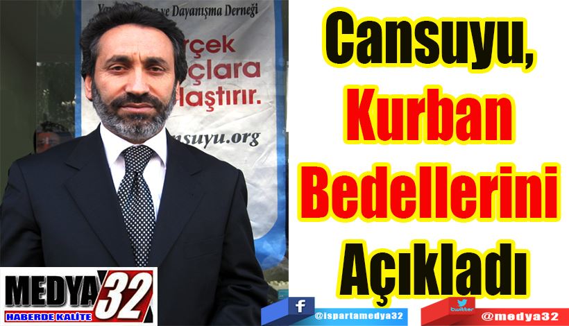 Cansuyu,  Kurban  Bedellerini  Açıkladı