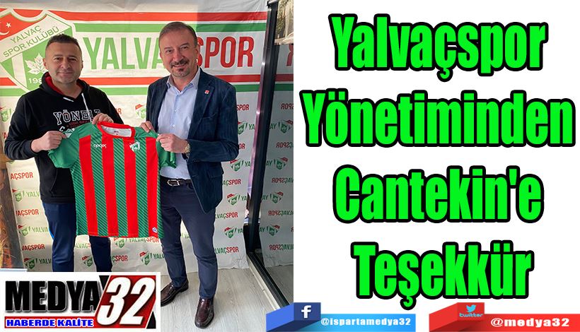 Yalvaçspor  Yönetiminden  Cantekin