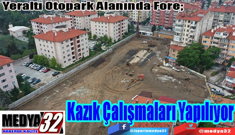 Yeraltı Otopark Alanında Fore;  Kazık Çalışmaları Yapılıyor