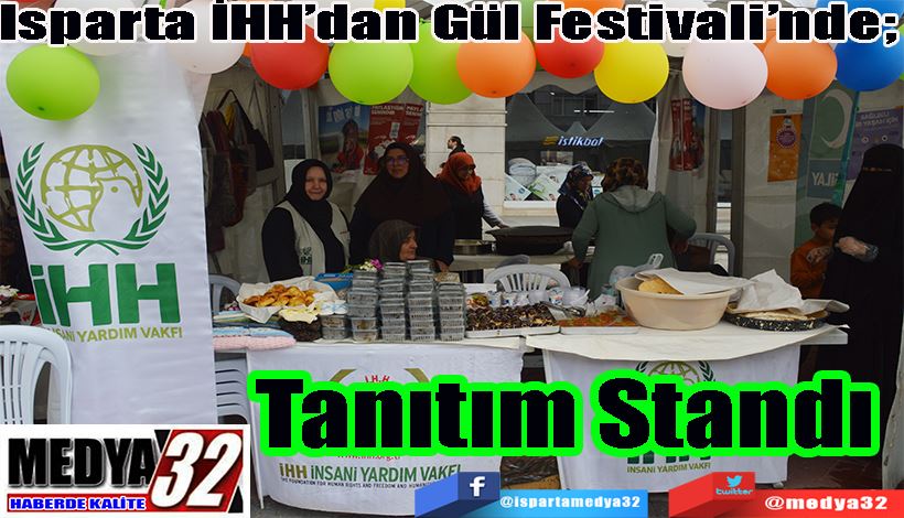 Isparta İHH’dan Gül Festivali’nde Tanıtım Standı