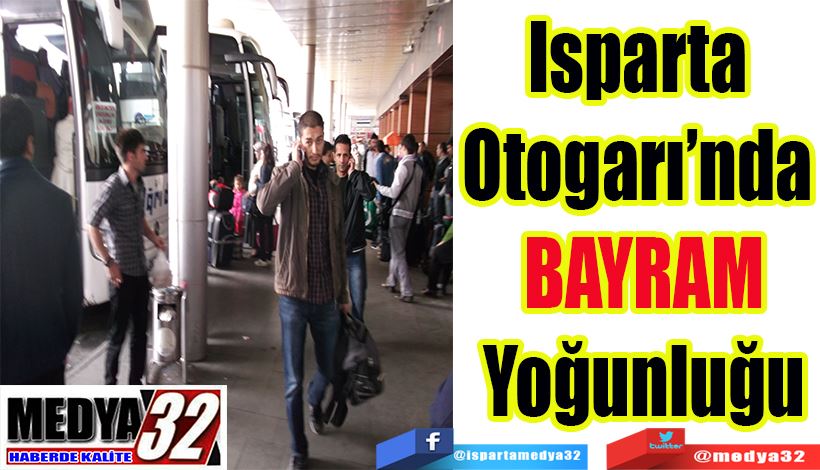 Isparta  Otogarı’nda  Bayram  Yoğunluğu