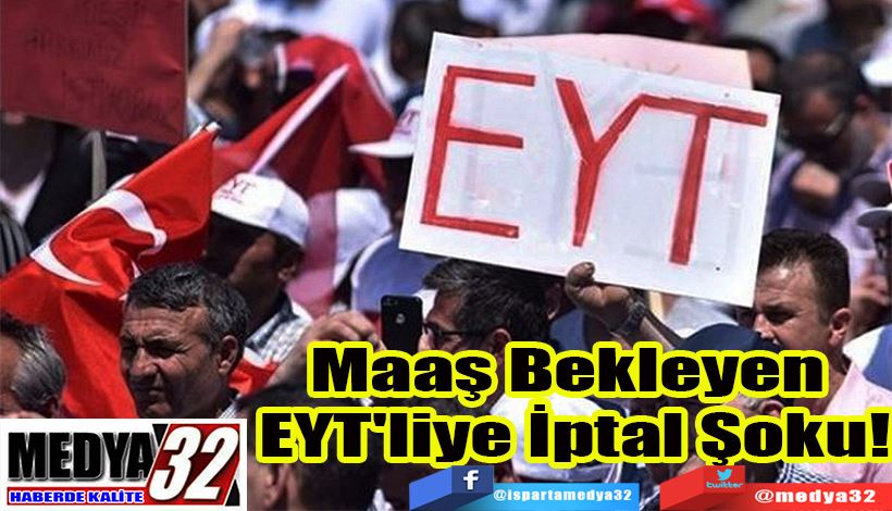 Maaş Bekleyen  EYT