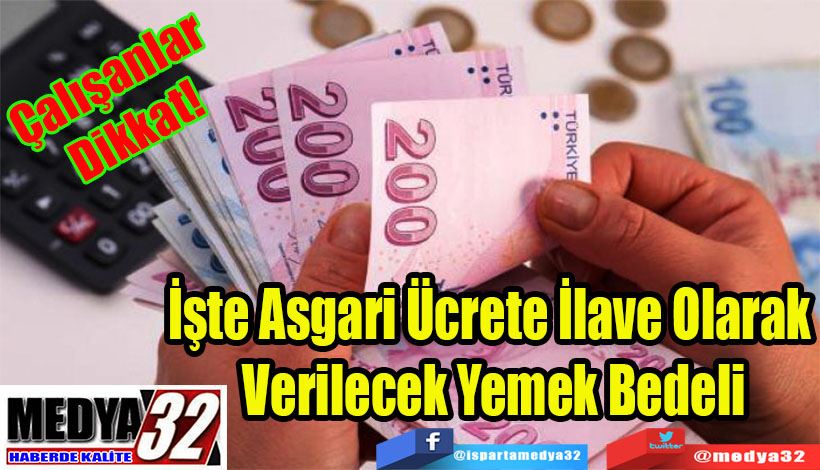 Çalışanlar Dikkat!  İşte Asgari Ücrete İlave Olarak  Verilecek Yemek Bedeli