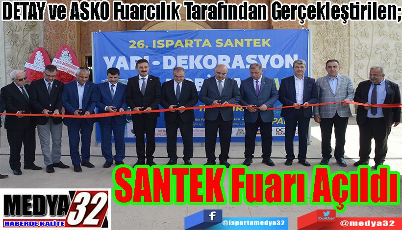 DETAY ve ASKO Fuarcılık Tarafından Gerçekleştirilen;  SANTEK  Fuarı Açıldı 