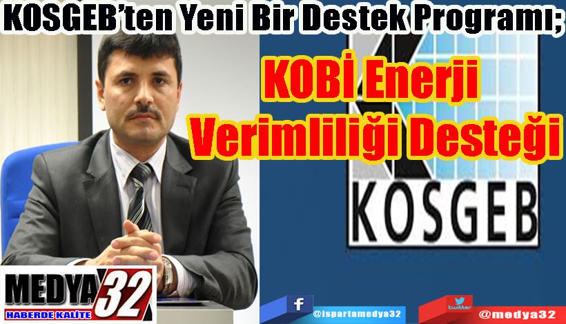 KOSGEB’ten Yeni Bir Destek Programı;  KOBİ Enerji  Verimliliği Desteği