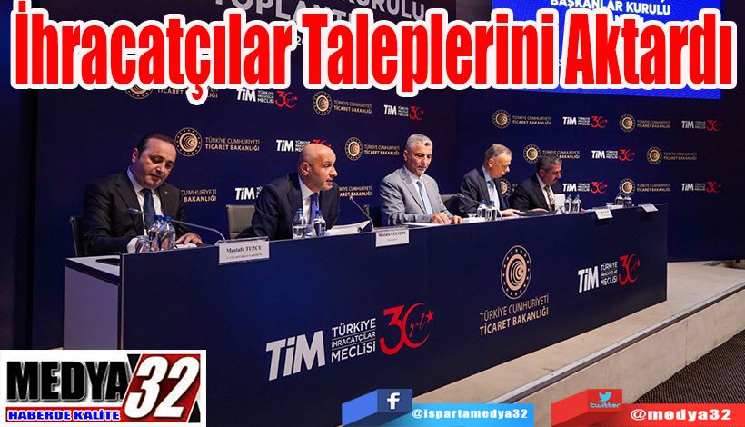 İhracatçılar Taleplerini Aktardı 