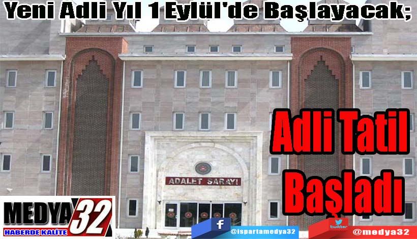 Yeni Adli Yıl 1 Eylül