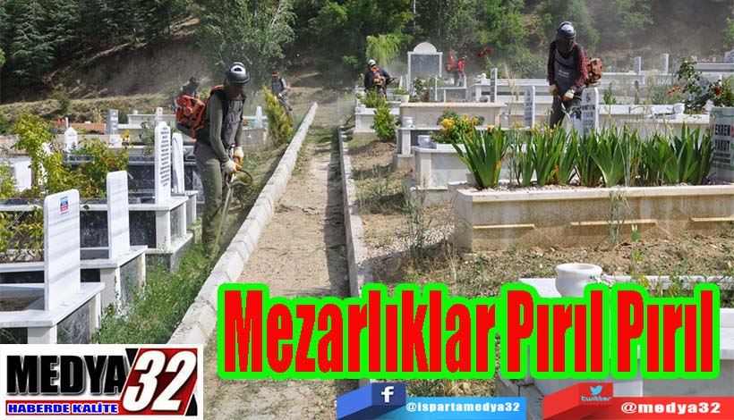 Mezarlıklar Pırıl Pırıl