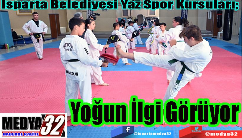 Isparta Belediyesi Yaz Spor Kursuları;  Yoğun İlgi Görüyor 