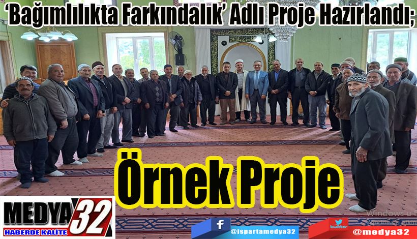 ‘Bağımlılıkta Farkındalık’ Adlı Proje Hazırlandı;  Örnek Proje 