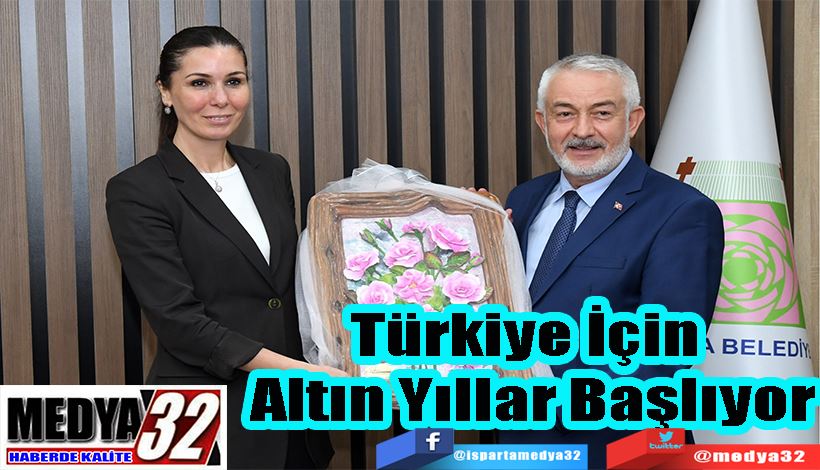 Türkiye İçin  Altın Yıllar Başlıyor 