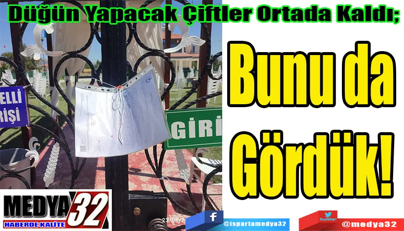 Düğün Yapacak Çiftler Ortada Kaldı;  Bunu da Gördük! 