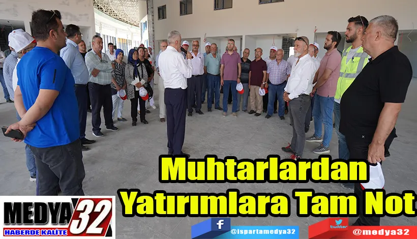  Muhtarlardan  Yatırımlara Tam Not 