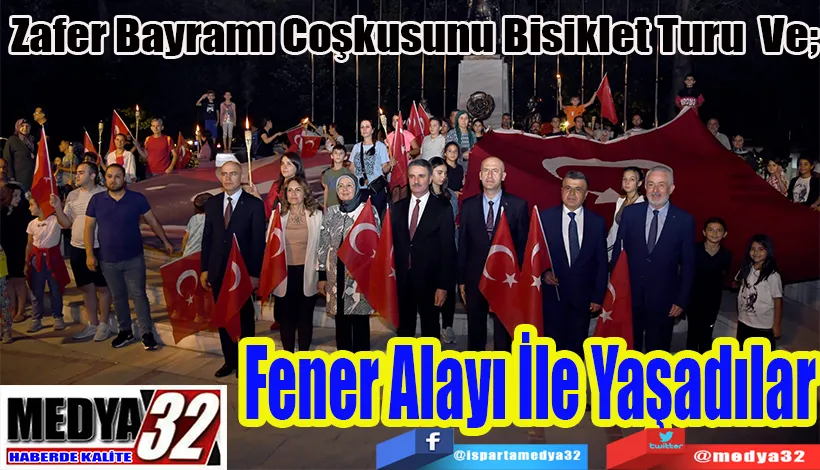 Zafer Bayramı Coşkusunu Bisiklet Turu Ve;  Fener Alayı İle Yaşadılar 