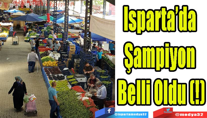 Isparta’da Şampiyon Belli (!)