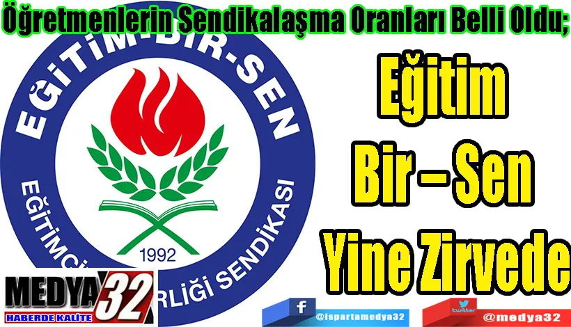 Öğretmenlerin Sendikalaşma Oranları Belli Oldu; Eğitim  Bir – Sen  Yine Zirvede