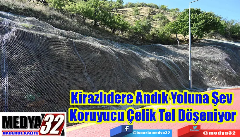 Kirazlıdere Andık Yoluna Şev  Koruyucu Çelik Tel Döşeniyor 