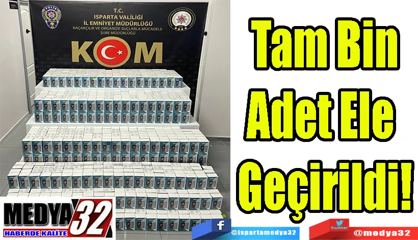 Isparta Emniyetinden Cep Telefonu Operasyonu;  Tam Bin Adet Ele  Geçirildi!