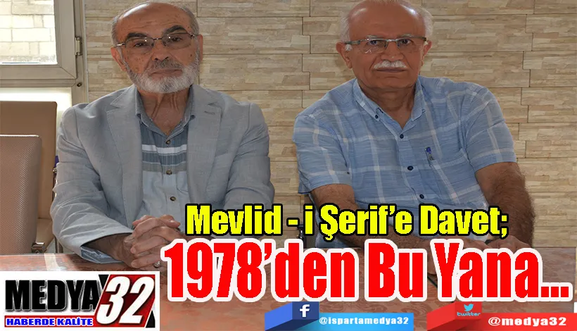   Mevlid – Şerif’e Davet;  1978’den Bu Yana