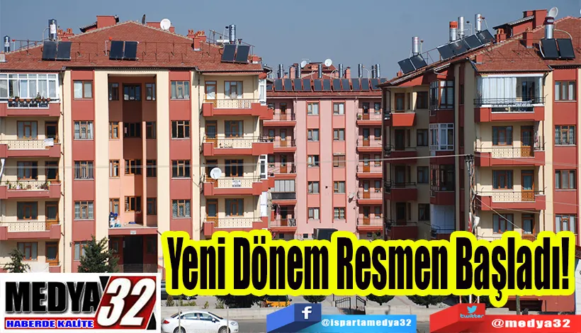 Yeni Dönem Resmen Başladı!  Tüm Ev Sahibi Ve Kiracıları İlgilendiriyor