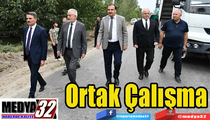 İl Özel İdaresi Ve Isparta Belediyesi’nden;  Ortak Çalışma