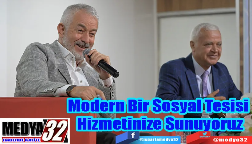 Modern Bir Sosyal Tesisi  Hizmetinize Sunuyoruz