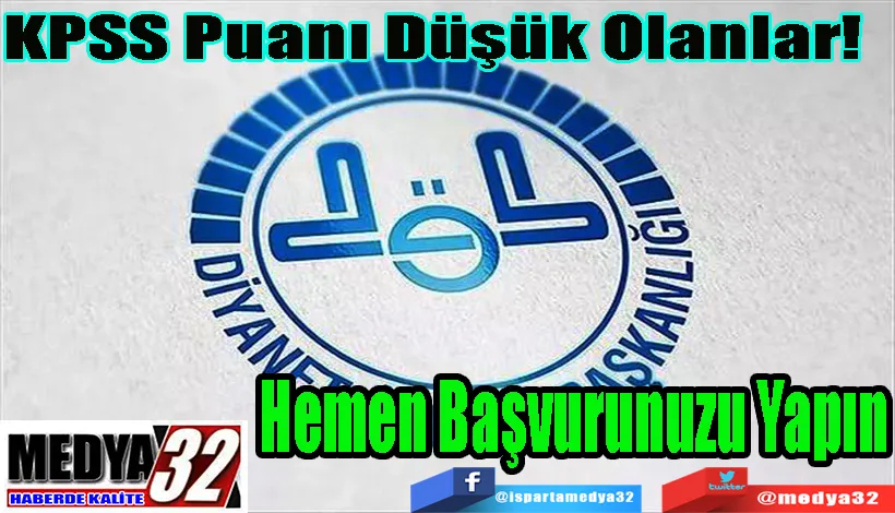 KPSS Puanı Düşük Olanlar!  Hemen Başvurunuzu Yapın