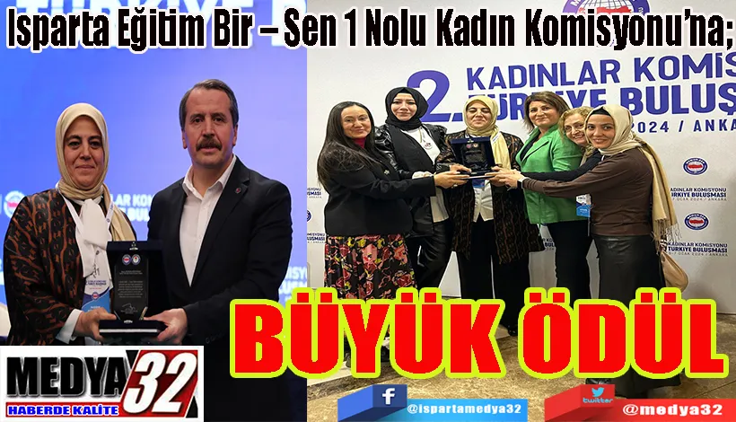 Isparta Eğitim Bir – Sen 1 Nolu Kadın Komisyonu’na;  BÜYÜK ÖDÜL